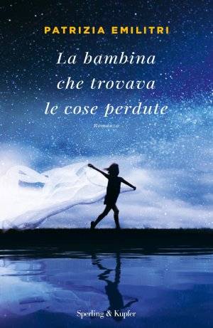 trama del libro La bambina che trovava le cose perdute